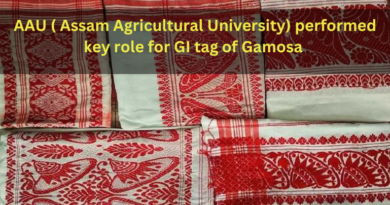 AAU ( Assam Agricultural University) performed key role for GI tag of Gamosa ( December 2022)